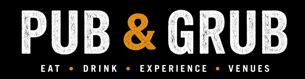 Pub & Grub — Eat, Drink, Experience, Venues