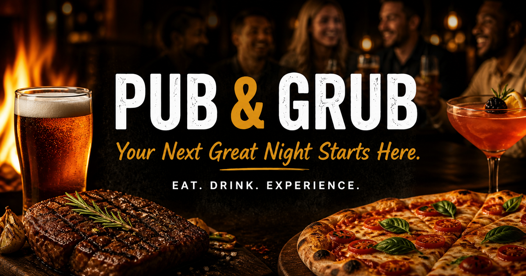 Pub & Grub — Your Next Great Night Starts Here